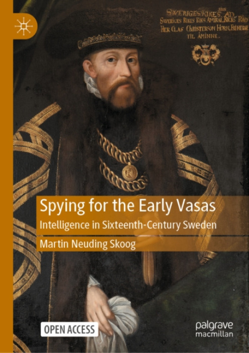 Springer Nature Switzerland AG Spying for the Early Vasas - Neuding Skoog, Martin