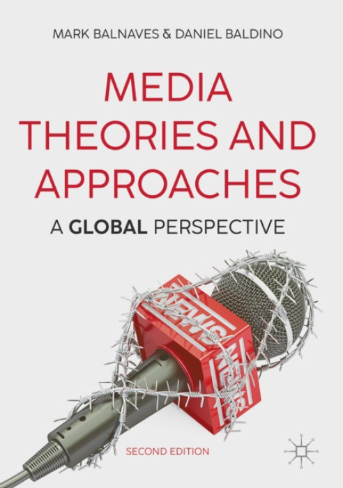 Springer Nature Switzerland AG Media Theories and Approaches - Balnaves, Mark a Baldino, Daniel
