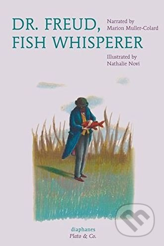 Dr. Freud, Fish Whisperer - Marion Muller-Colard, Nathalie Novi (ilustrácie) - kniha z kategorie Naučné knihy