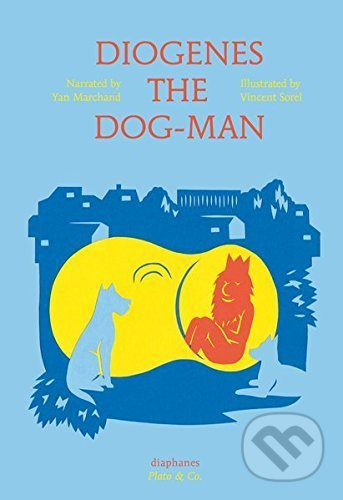 Diogenes the Dog-Man - Yan Marchand - kniha z kategorie Naučné knihy