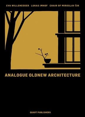 Analogue Oldnew Architecture Quart Publishers