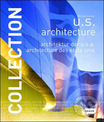 Collection: U.S. Architecture - Michelle Galindo - kniha z kategorie Umění, design a architektura