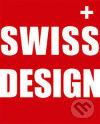 Swiss Design - Dorian Lucas - kniha z kategorie Design