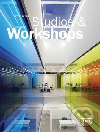 Studios and Workshops - Sibylle Kramer - kniha z kategorie Odborné a naučné