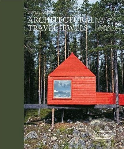 Architectural Travel Jewels (Lodgings for Design Enthusiasts) - kniha z kategorie Architektura