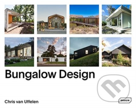 Bungalow Design - Chris van Uffelen - kniha z kategorie Architektura