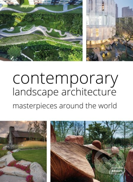 Contemporary Landscape Architecture (Masterpieces around the World) - kniha z kategorie Architektura