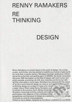 Renny Ramakers Rethinking Design-Curator of Change Lars Muller Publishers