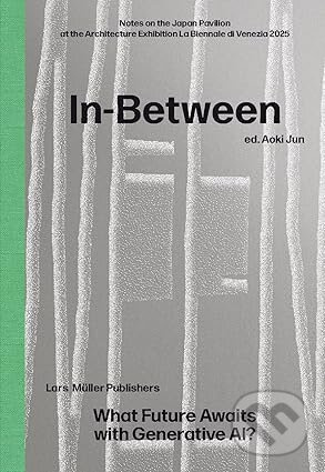 In-Between: What Future Awaits with Generative AI? - kniha z kategorie Architektúra