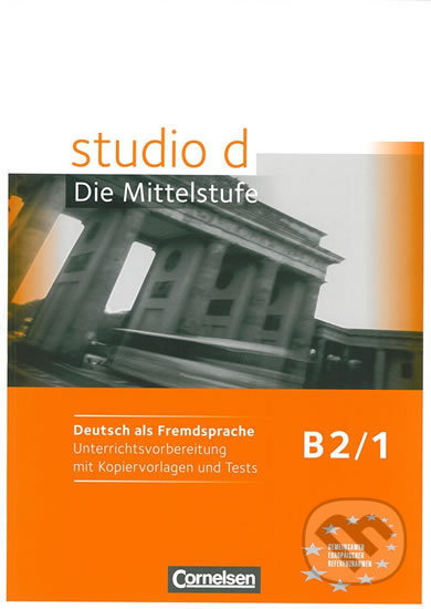 studio d - Mittelstufe B2/1 Příručka učitele Fraus