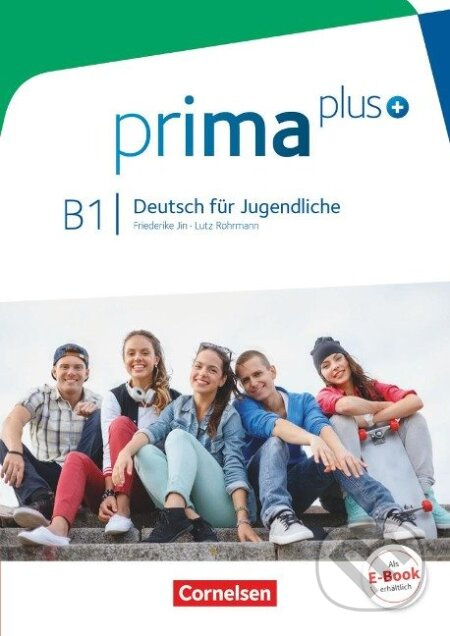 prima plus B1: Gesamtband - Schülerbuch - Friederike Jin - kniha z kategorie Jazykové učebnice a slovníky