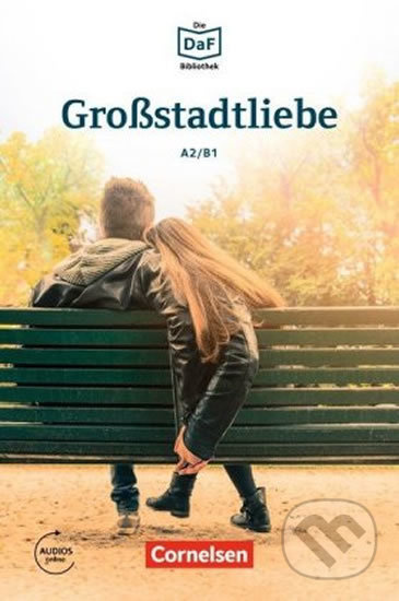 Lextra: DaF-Lektüre A2-B1 Großstadtliebe mit online audio Cornelsen
