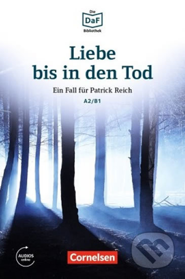 Lextra: DaF-Lektüre A2-B1 Liebe bis in den Tod mit online audio Cornelsen