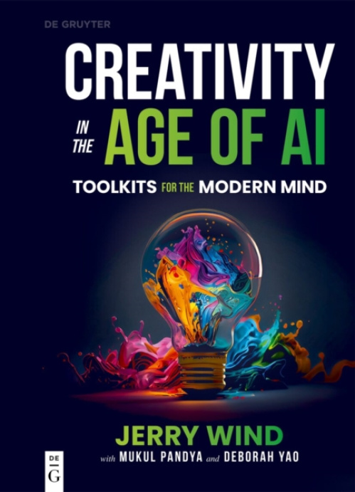 De Gruyter Creativity in the Age of AI - Wind, Jerry a Pandya, Mukul a Yao, Deborah