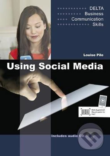 Delta Business Communication Skills: Using Social Media National Geographic learning