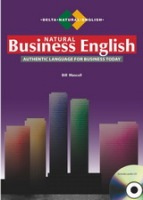 Delta Natural English Series: Natural Business English National Geographic learning