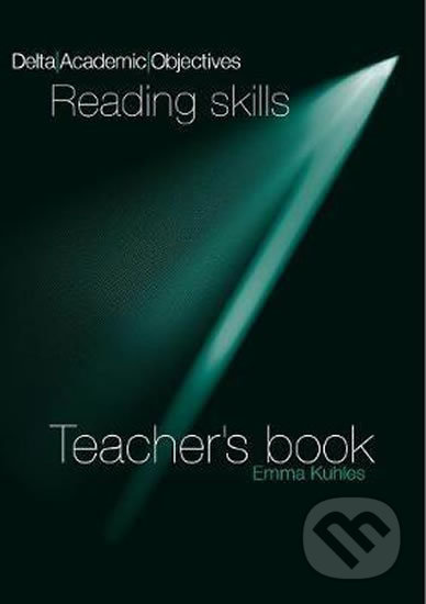 Delta Academic Objectives: Reading Skills Teacher´s Book DELTA PUBLISHING