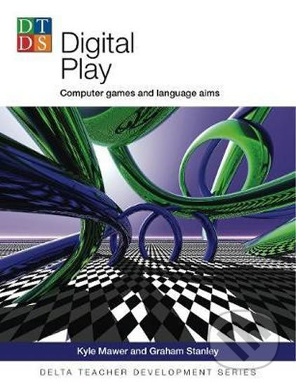 DELTA TEACHER DEVELOPMENT SERIES: DIGITAL PLAY DELTA PUBLISHING