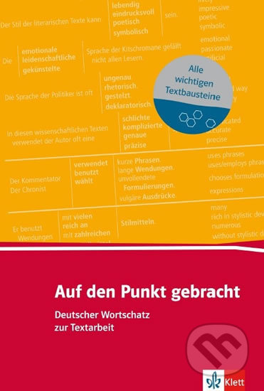 Auf den Punkt gebracht - Deutscher Lernwortschatz Zur Textarbeit Klett nakladatelství