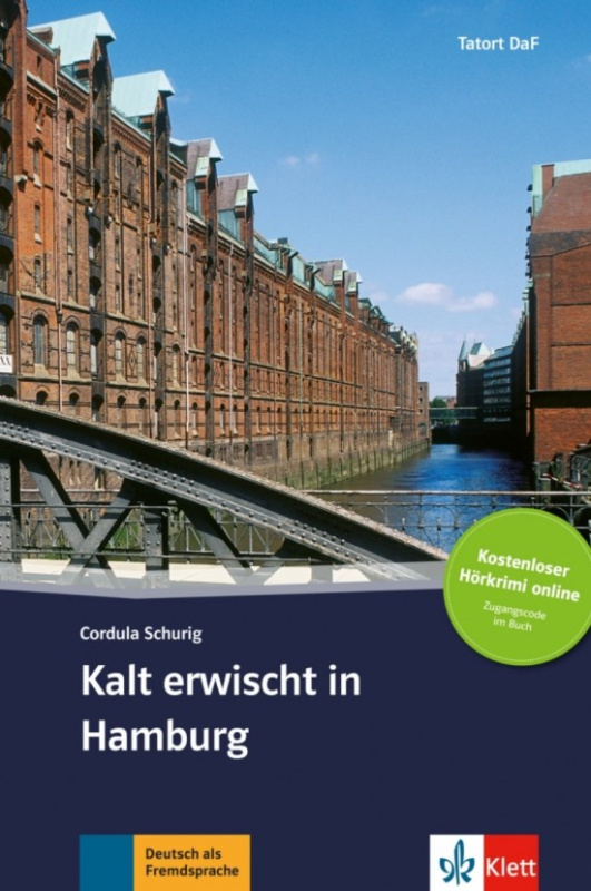 Tatort DaF Kalt erwischt in Hamburg - Buch + Online MP3 Klett nakladatelství