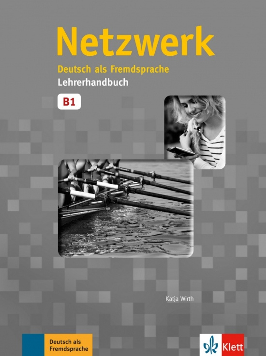 Netzwerk B1 Lehrerhandreichung Klett nakladatelství