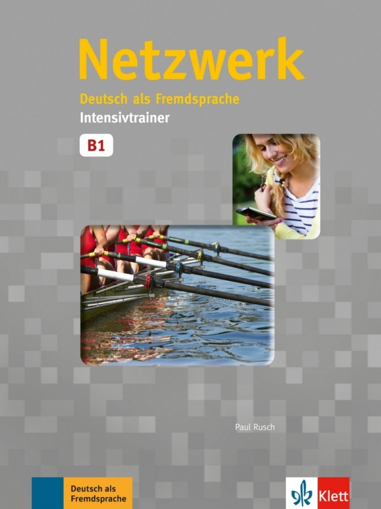 Netzwerk B1 Intensivtrainer Klett nakladatelství