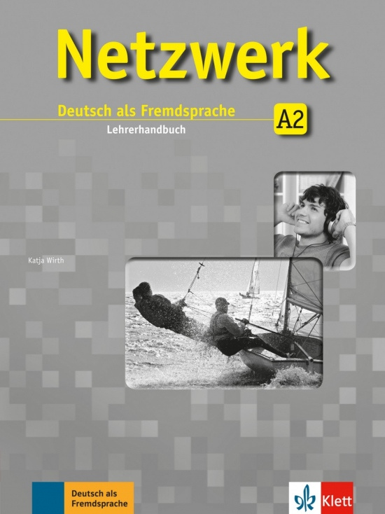 Netzwerk A2 Lehrerhandreichung Klett nakladatelství