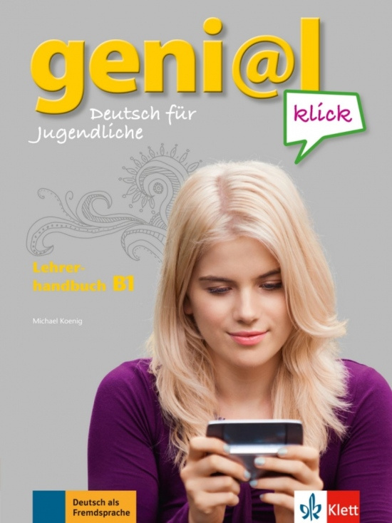 Genial Klick B1 Lehrerhandbuch mit integriertem Kursbuch Klett nakladatelství