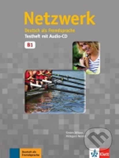 Netzwerk B1 Testheft + CD Klett nakladatelství