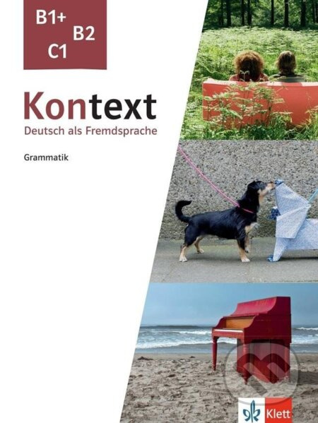 Kontext B1+ - C1 – Grammatik - Stefanie Dengler