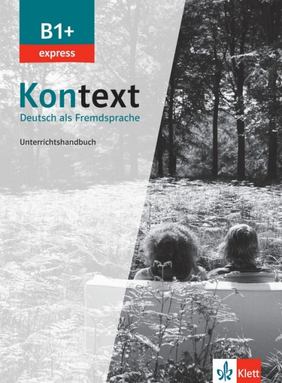 Kontext Express (B1+) – Unterrichtshandbuch Klett nakladatelství