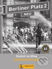 Berliner Platz neu 2 (A2) – Lehrerhandbuch Klett nakladatelství