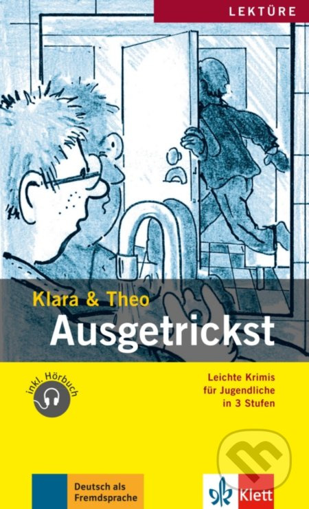 Lektüre Stufe 2 Ausgetrickst Klett nakladatelství