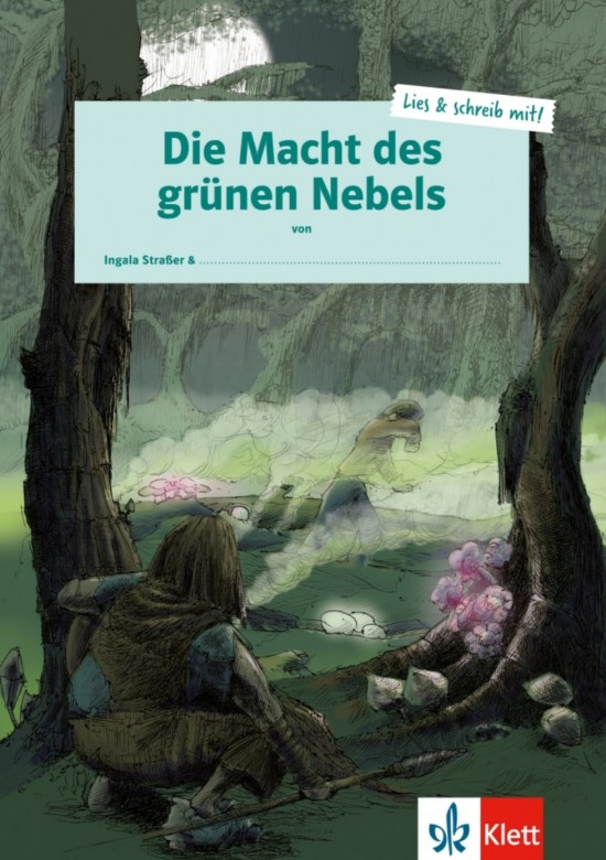 Lies a schreib mit! Die Macht des grünen Nebels Klett nakladatelství