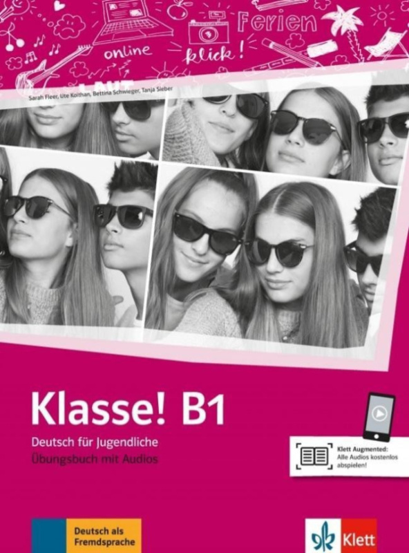 Klasse! B1 (Ubungsbuch mit Audios online) - Sarah Fleer, Ute Koithan, T Mayr-Sieber - kniha z kategorie Jazykové učebnice a slovníky