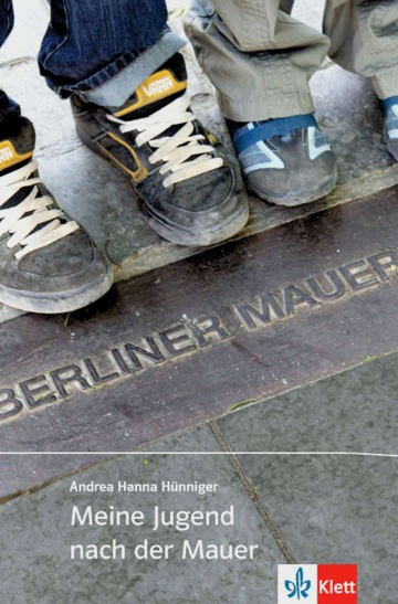 Zoom – näher dran! Meine Jugend nach der Mauer Klett nakladatelství