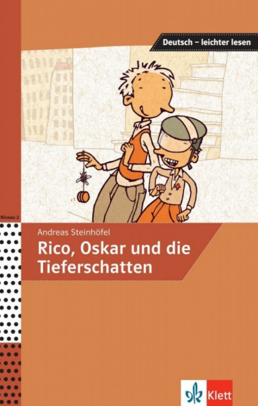 Deutsch Leichter Lesen A2-B1 Rico, Oskar und die Tieferschatten Klett nakladatelství