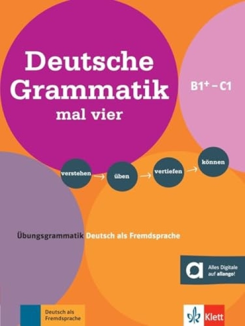 Klett (Ernst) Verlag,Stuttgart Deutsche Grammatik mal vier B1+-C1. - Rohrmann, Lutz a Hohmann, Dr. Sandra