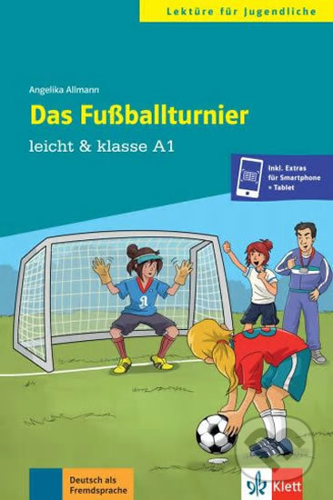 leicht a klasse Das Fußballturnier A1 Klett nakladatelství
