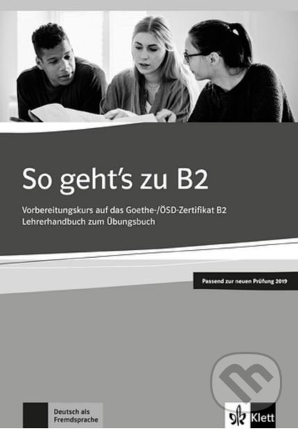 So geht's zu B2: Lehrerhandbuch B2 - Adalbert Mazur, Uta Loumiotis - kniha z kategorie Jazykové učebnice a slovníky