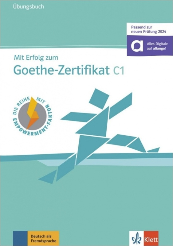 Mit Erfolg zum Goethe-Zert. C1 – Übungsb. [Prüfung 2024] Klett nakladatelství