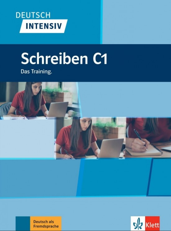 Deutsch intensiv – Schreiben C1 Klett nakladatelství