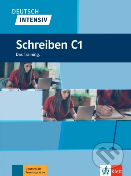 Deutsch intensiv – Schreiben C1 Klett nakladatelství