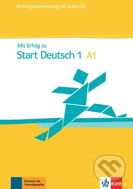 Mit Erfolg zu Start Deutsch A1 – Übungs/Testbuch + allango Klett nakladatelství