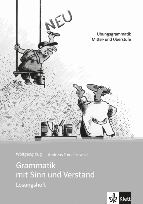 Grammatik mit Sinn und Verstand neu. Lösungsheft Klett nakladatelství