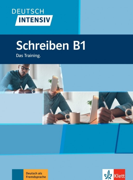 Deutsch intensiv – Schreiben B1 Klett nakladatelství