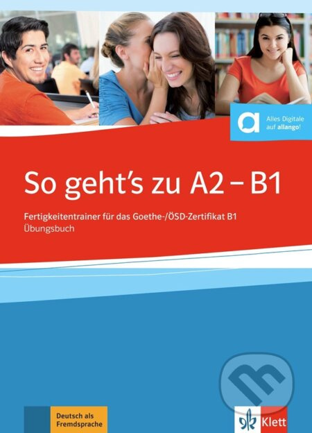 So geht´s noch besser neu – Übungsbuch + allango Klett nakladatelství
