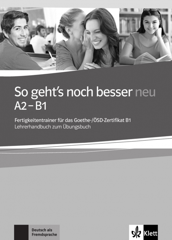 So geht´s noch besser neu – Lehrerhandbuch Klett nakladatelství