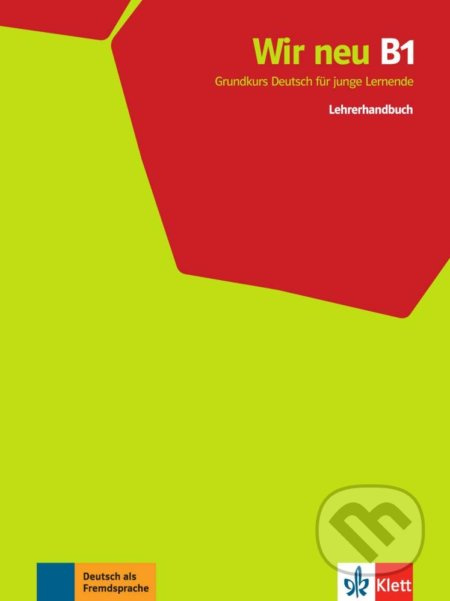 Wir neu 3 (B1) – Lehrerhandbuch Klett nakladatelství