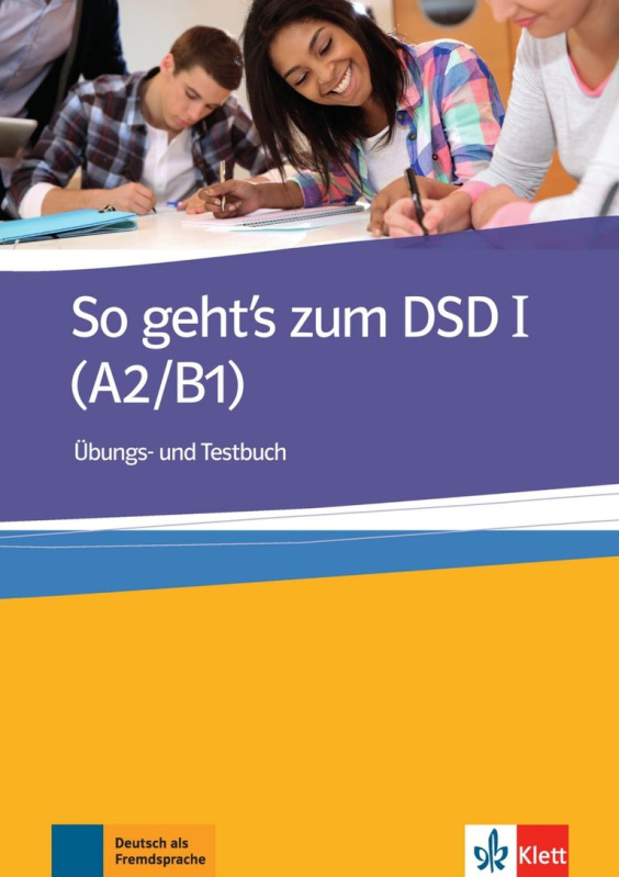 So geht's zum DSD I. (A2-B1) (Übungsbuch + Testbuch) - kniha z kategorie Jazykové učebnice a slovníky